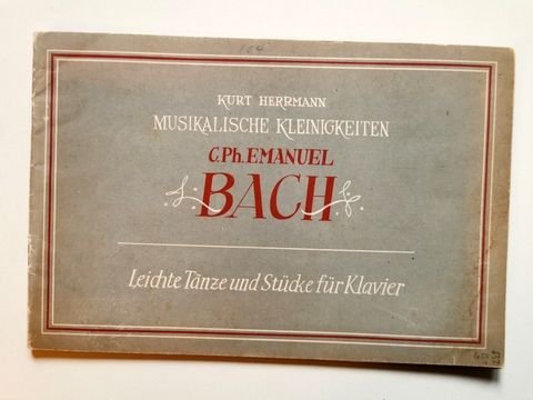 Bach, C.P.E. und Kurt (Hrsg.) Herrmann: - Leichte Tänze und Stücke für Klavier (Musikalische Kleinigkeiten)