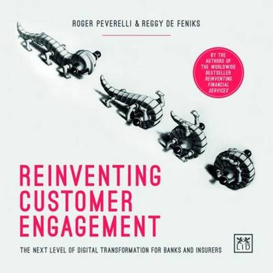Peverelli, Roger - Reinventing Customer Engagement - The Next Level of Digital Transformation for Banks and Insurers