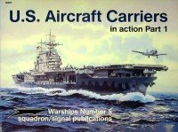 Stern, R - U.S. Aircraft Carriers in action Part 1