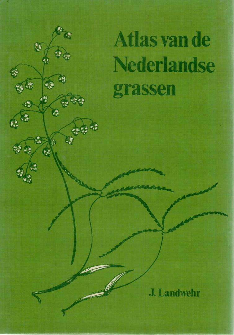 Landwehr, J. - Atlas van de Nederlandse grassen