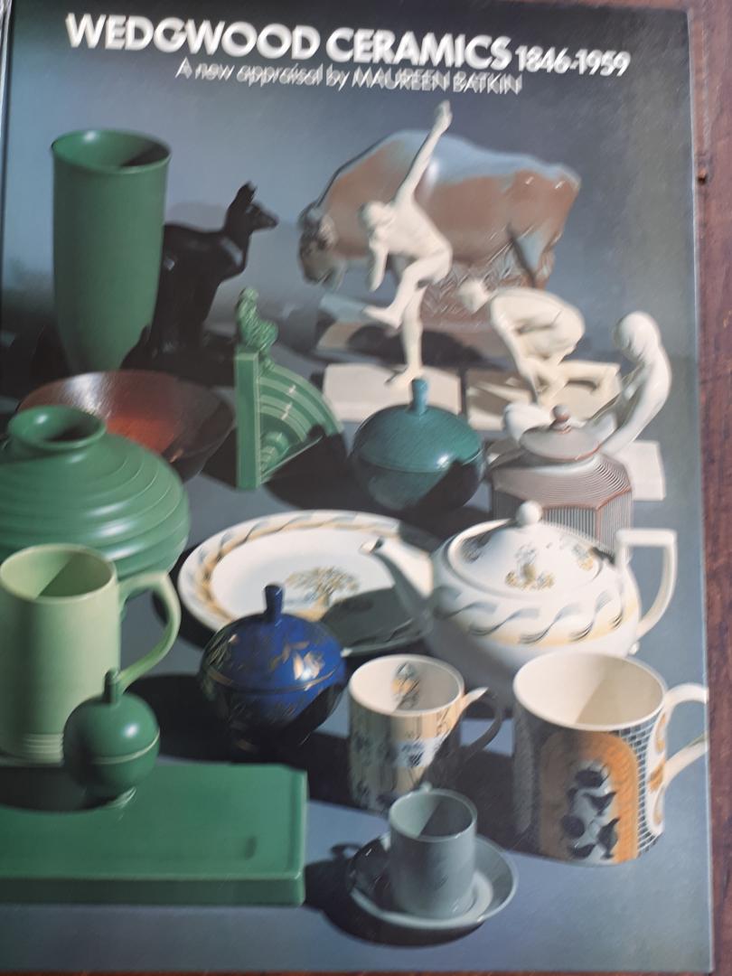 BATKIN, Maureen - Wedgwood ceramics 1846 - 1959 . A new appraisal