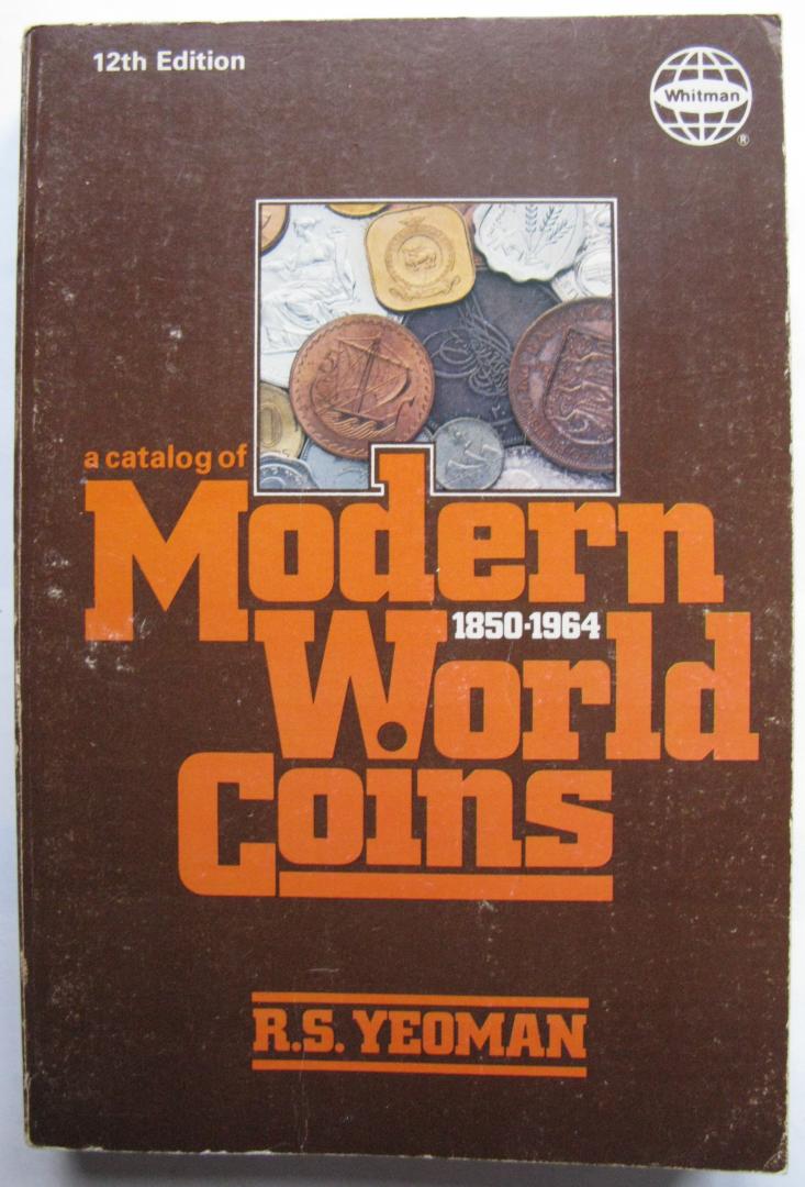 Yeoman, R.S. - A Catalog of Modern World Coins 1850-1964