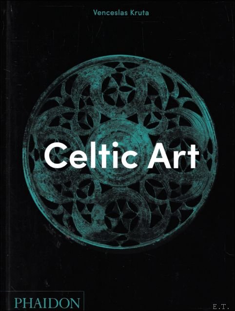 Venceslas Kruta - Celtic Art