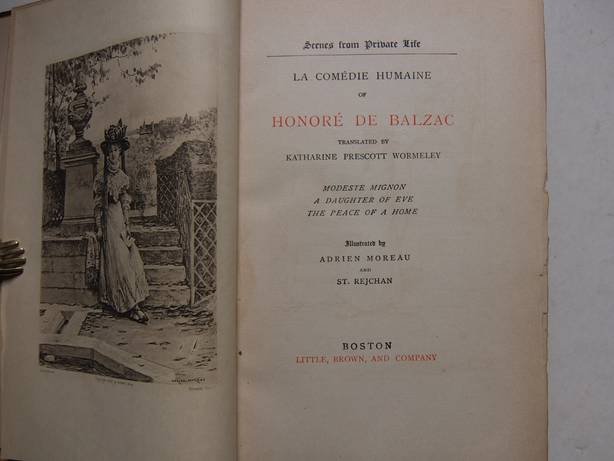 Balzac, Honoré de. - La comédie humaine of Honoré de Balzac. Modeste mignon/ A daughter of eve/ The peace of a home.