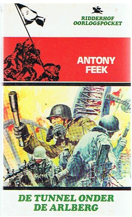Feek, Anthony - De tunnel onder de Arlberg