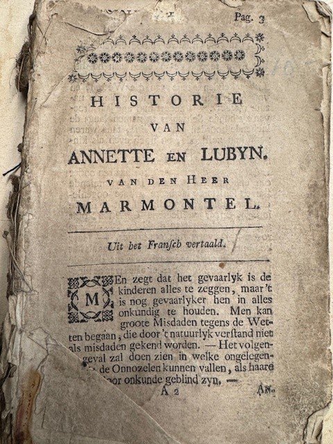  - Historie van Anette en Lubyn van den Heer Marmontel. Uit het Fransch vertaald/Soliman de II met Roxelane/De gelukkige Verwydering/De Herderin op de Alpes/De zoogenaamde Filosoof/Het School voor Vaders.