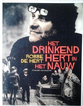 DE HERT Robbe, DE POOT Désirée (opgetekend door -) - Het drinkend hert in het nauw
