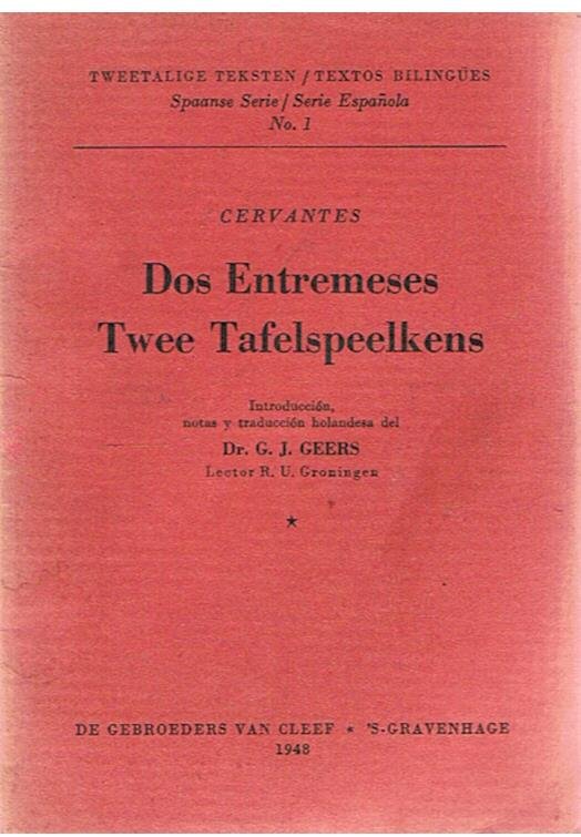 Cervantes - Dos Entremeses - Twee tafelspeelkens - Tweetalige teksten Spaanse Seie 1