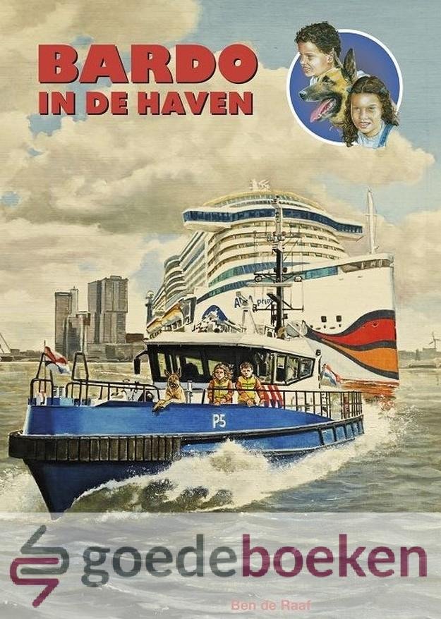 Raaf, Ben de - Bardo in de haven *nieuw* --- Serie: Bardo, deel 13