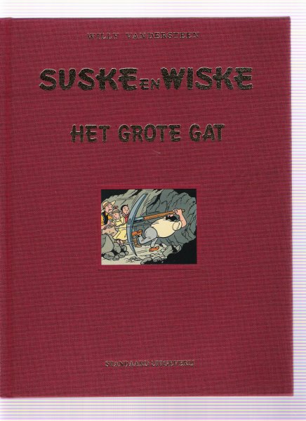 vandersteen, willy - suske en wiske het grote gat ( luxe uitgave )