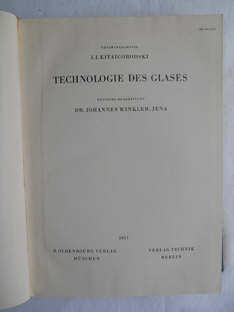 Kitaigorodski, I.I. - Technologie des Glases