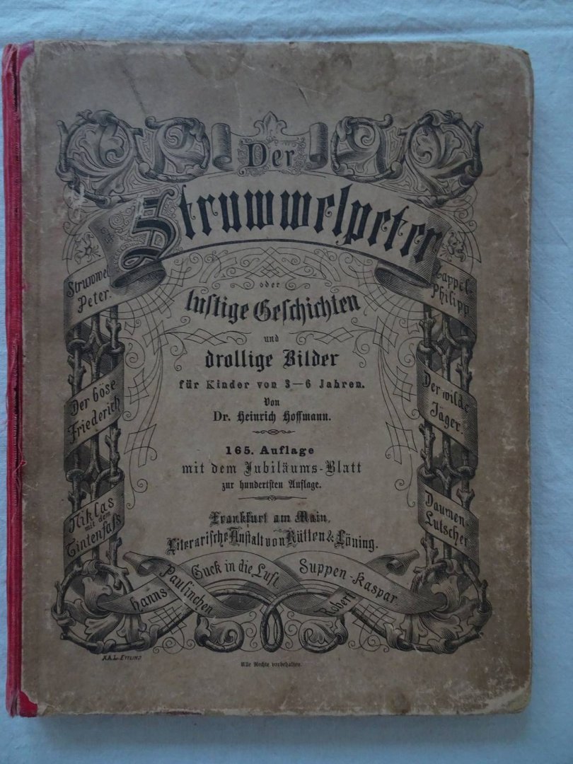 Hoffmann, Heinrich. - Der Struwwelpeter oder lustige Geschichten und drollige Bilder für Kinder von 3-6 Jahren.