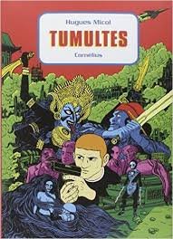 Micol, Hugues - Tumultes