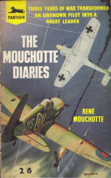 Mouchotte, René - The Mouchotte Diaries 1940-1943