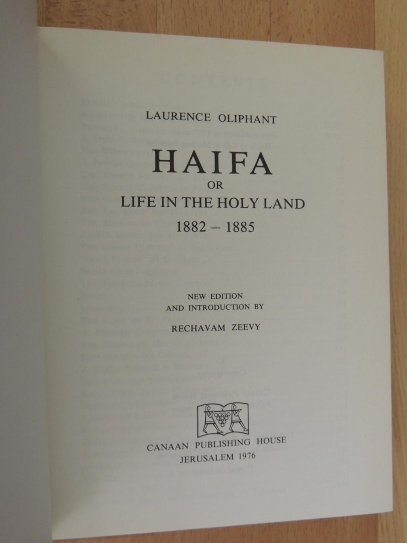 Laurence Oliphant - Haifa or Life in the Holy Land 1882 - 1885