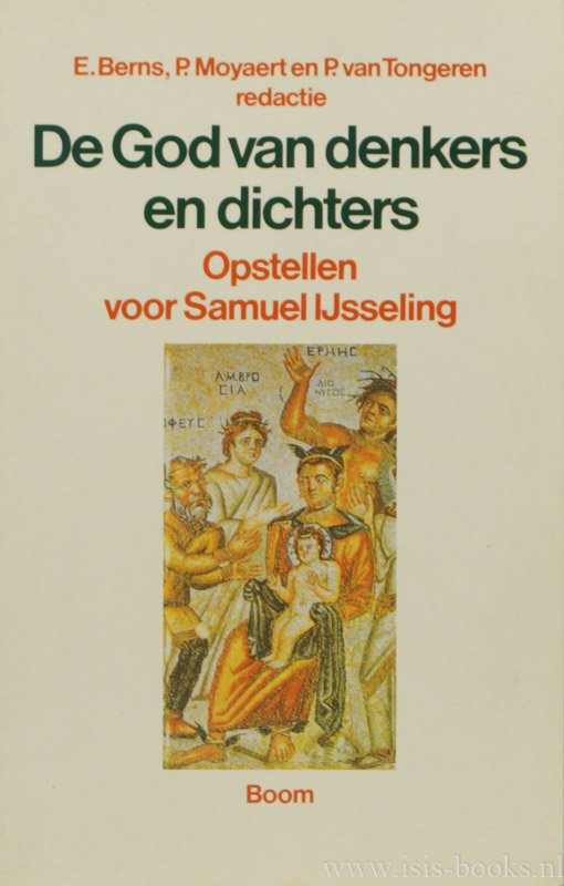 IJSSELING, S., BERNS, E., MOYAERT, P., (RED.) - De God van denkers en dichters. Opstellen voor Samuel IJsseling.