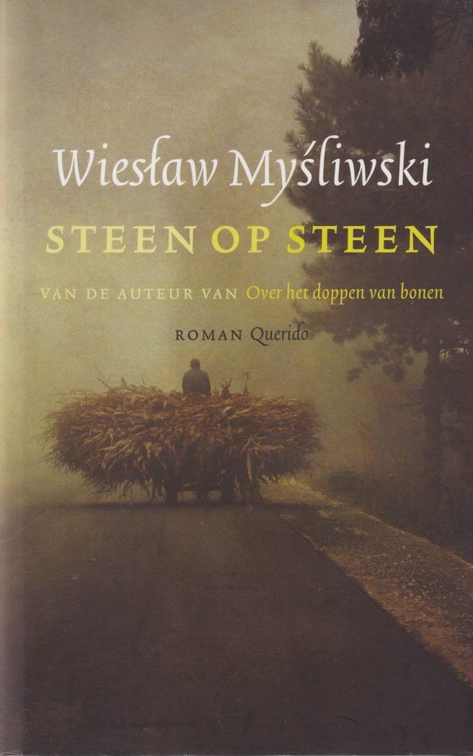 Myśliwski, Wiesław - Steen op steen