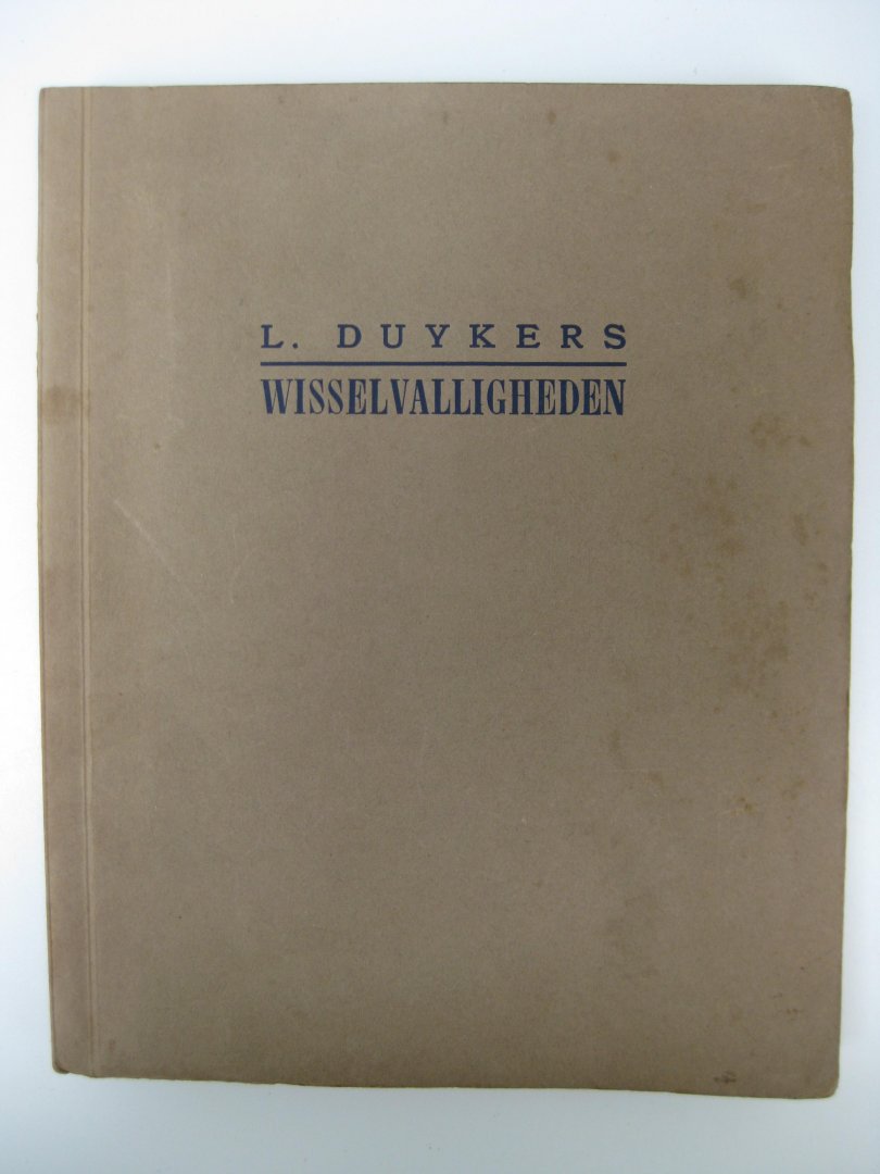 Duykers, L. - Wisselvalligheden.
