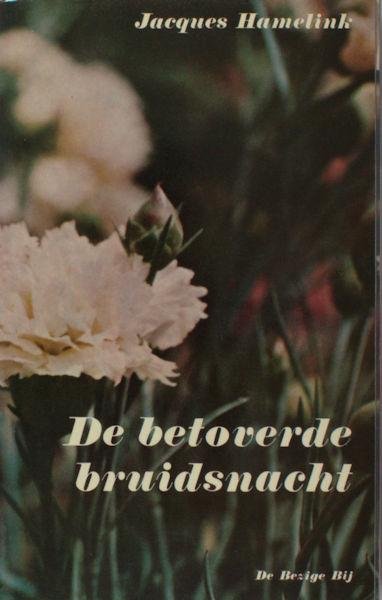 Hamelink, Jacques. - Betoverde bruidsnacht. Mysteriespel voor stemmen