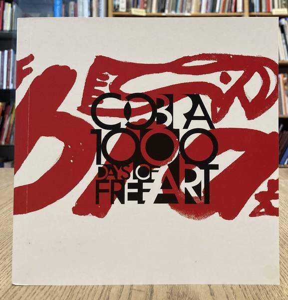 COBRA - ALYA  AL MULLA. . - Cobra: 1000 Days of Free Art. An exhibition from the collection of the Cobra Museum of Modern Art, Netherlands.