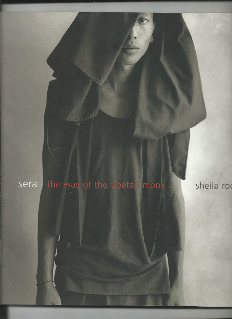 Rock, Sheila - Sera - The Way of the Tibetan Monk