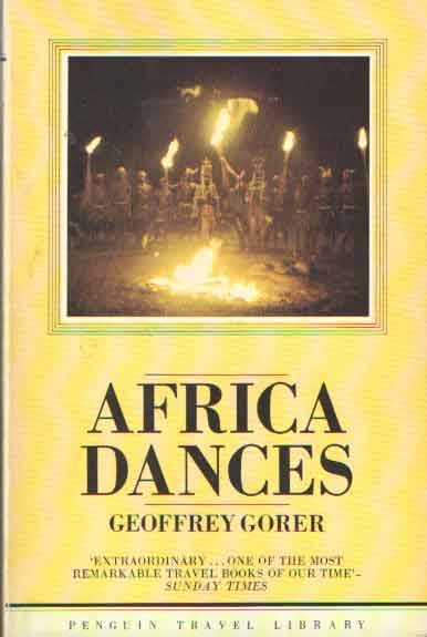 Gorer, Geoffrey - Africa Dances