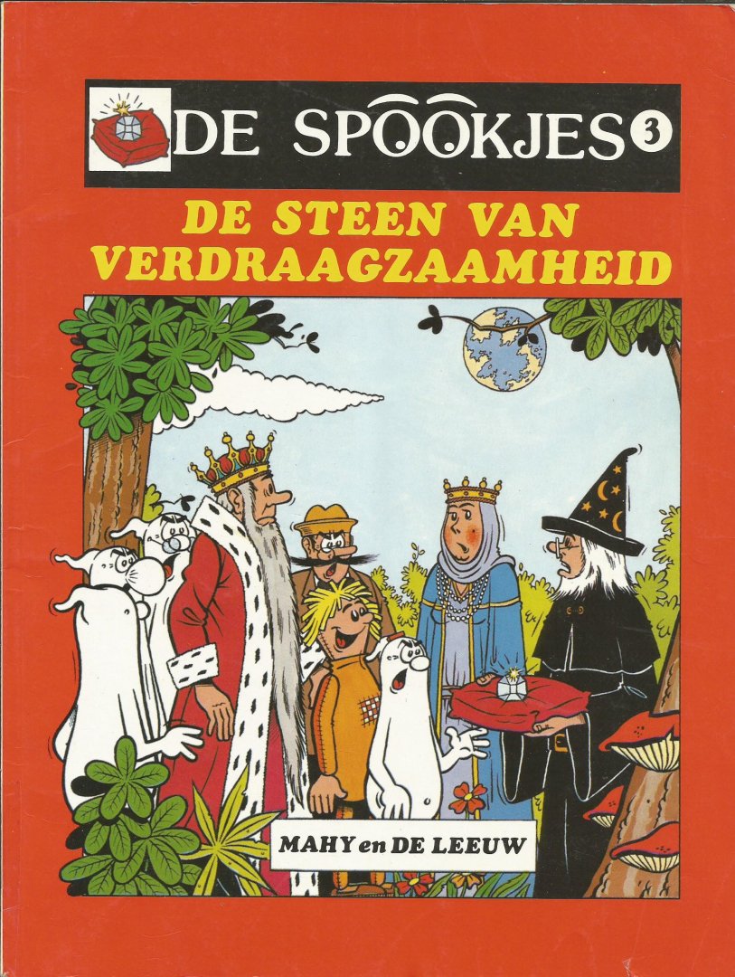 Mahy / de Leeuw - De Spookjes 3 - De steen van verdraagzaamheid Mahy / de Leeuw - De Spookjes 3 - De steen van verdraagzaamheid