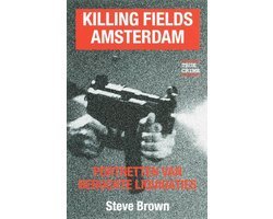 Steve Brown - Killing Fields Amsterdam  Druk 1