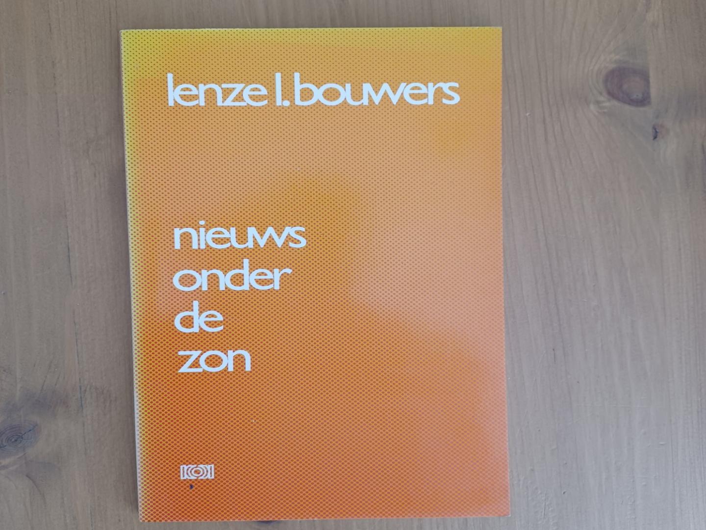 Bouwers, Lenze L. - Nieuws onder de zon