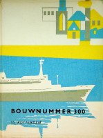 Houter, F den, 1959 Hilversum, hardcover met bijbehorend plastic omslag 152 blz.. Boek over de bouw en het schip zelf, met foto's. In goede staat - Bouwnummer 300