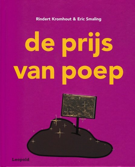 Kromhout, Rindert & Smaling, Eric - De prijs van poep