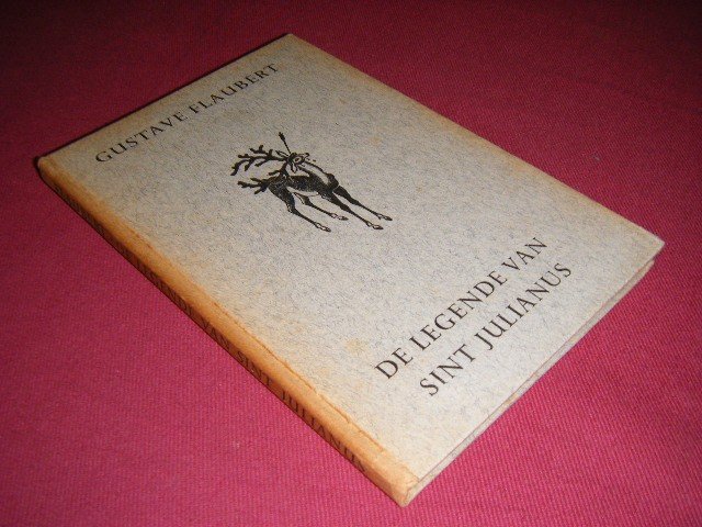 Gustave Flaubert - De legende van Sint Julianus den gastvrije