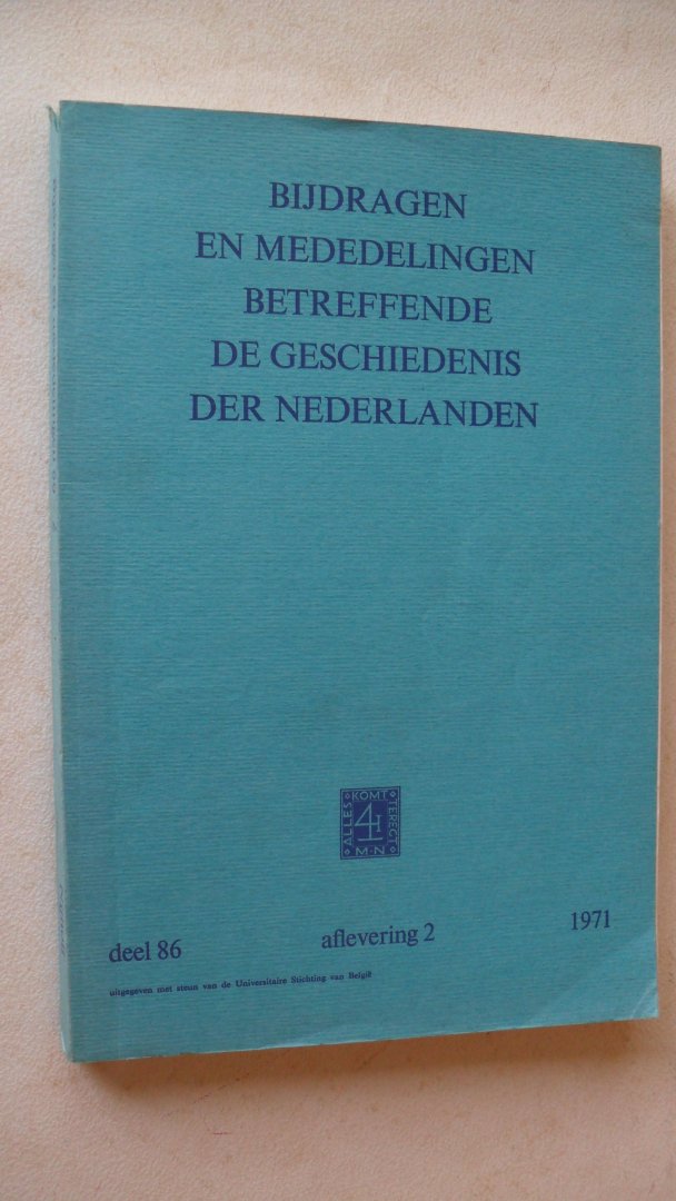 Redactie - Bijdragen en mededelingen betreffende de geschiedenis der Nederlanden  oa: Werner Hahlweg