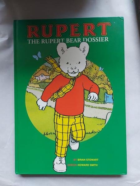 Steward, Brian - Rupert , the Rubert Bear dossier