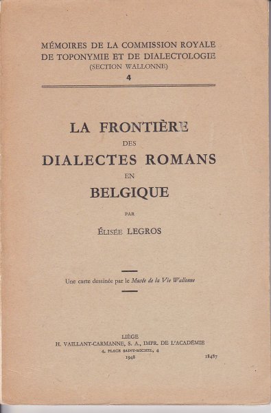 Legros, Élisée - La Frontiere des Dialectes Romans en Belgique