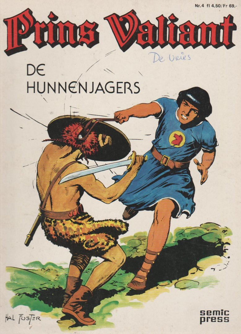 Foster,Hal - Prins Valiant semic press 4 De Hunnenjagers