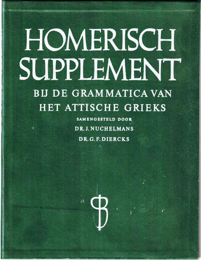 Nuchelmans, J. - Diercks, G.F. - Homerisch supplement bij de grammatica van het attische Grieks.