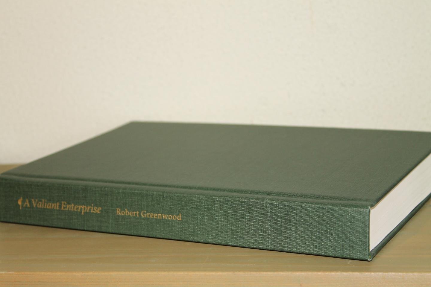GREENWOOD, Robert - A Valiant Enterprise. A History of the Talisman Press, 1951-1993. Printers Publishers and Antiquarian Booksellers
