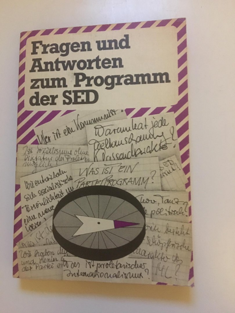 (Fragen) - Fragen und Antworten zum Programm der SED.