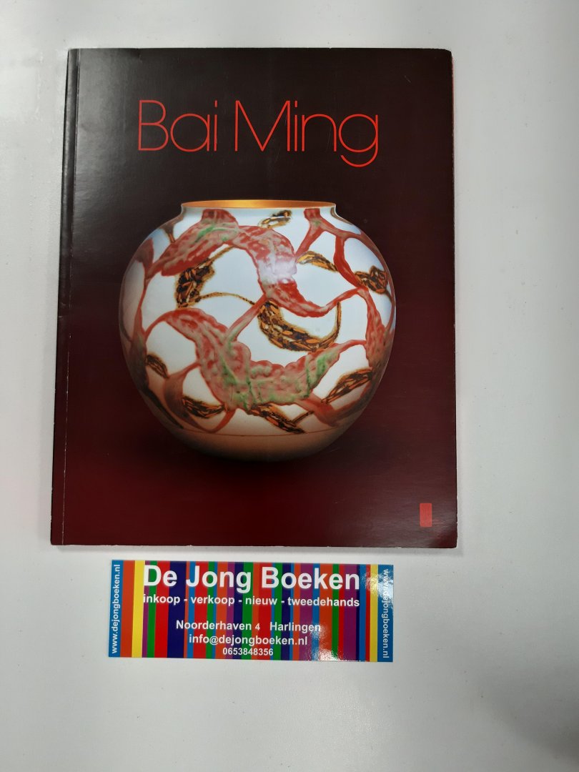  - Bai Ming, catalogue de l'exposition