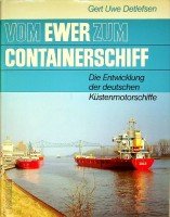 Detlefsen, G.U - Vom Ewer Zum Containerschiff