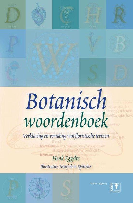 Eggelte , Henk - Botanisch woordenboek