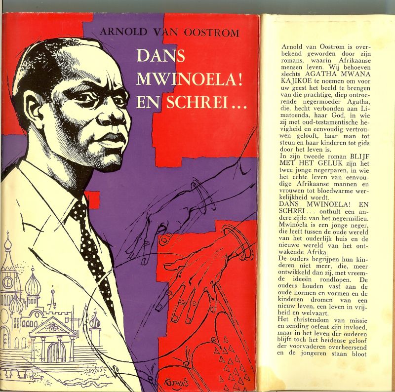 Oostrom, van, Arnold  .. Bandontwerp : J. Kothuis - Dans Mwinoela ! en schrei