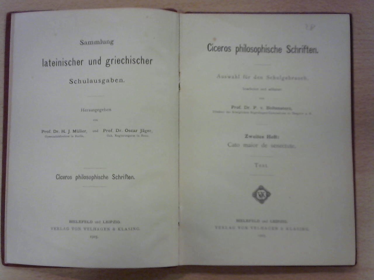Cicero; Boltenstern, Prof.Dr. P. v. (bearbeitet und erlautert) - Ciceros philosophische Schriften. Zweites Heft: Cato maior de senectute. Auswahl fur den Schulgebrauch