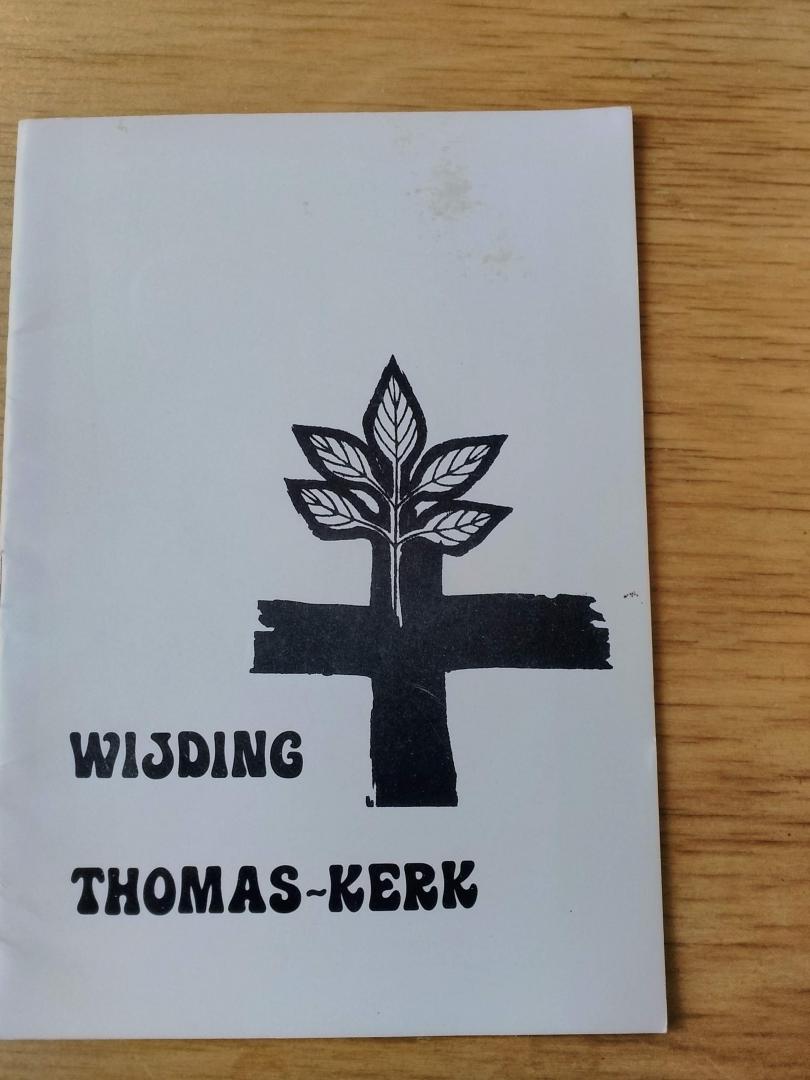  - Wijding Thomas-kerk  (in Lelystad)   tekstboekje bij de wijding van de kerk
