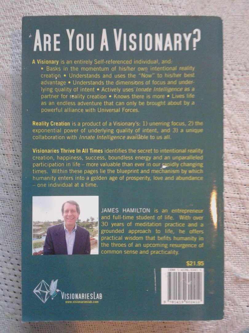 Hamilton, J. - Visionaries Thrive in All Times / Blueprint for Reality Creation Hamilton, J. - Visionaries Thrive in All Times / Blueprint for Reality Creation