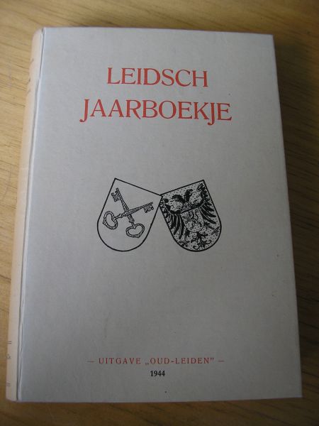 Oud Leiden (vereniging) - Leidsch   Leids Jaarboekje voor geschiedenis en oudheidkunde Leiden en omstreken en RIJNLAND. 1948-1949---1958 ---- 1961  NUMMER 36,37,38,39,40,41,----50 ---- 53