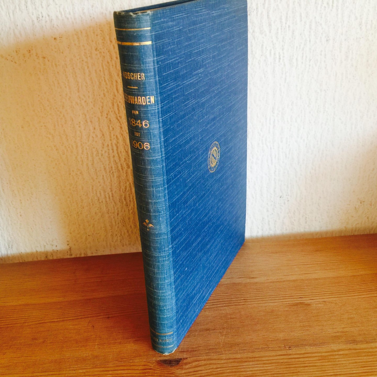 R Visscher - LEEUWARDEN 1846-1906 , origineel exemplaar , nieuwstaat