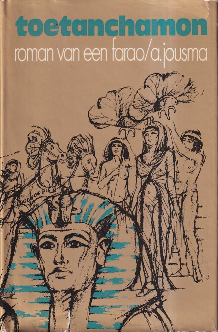 Jousma, A. - Toetanchamon : Roman van een Farao