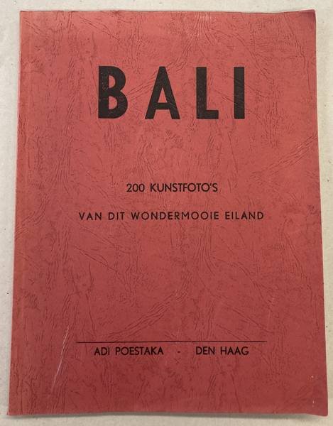 BALI. - Bali. 200 kunstfoto's van dit wondermooie eiland.
